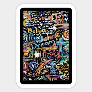 Colorful Affirmation Abstract Pattern - Believe, Dream, Faith, Love. . . Sticker